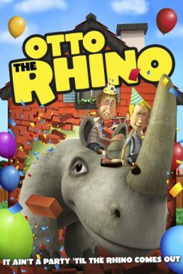 Otto Is A Rhino อ็อตโต้ แรดเหลืองมหัศจรรย์